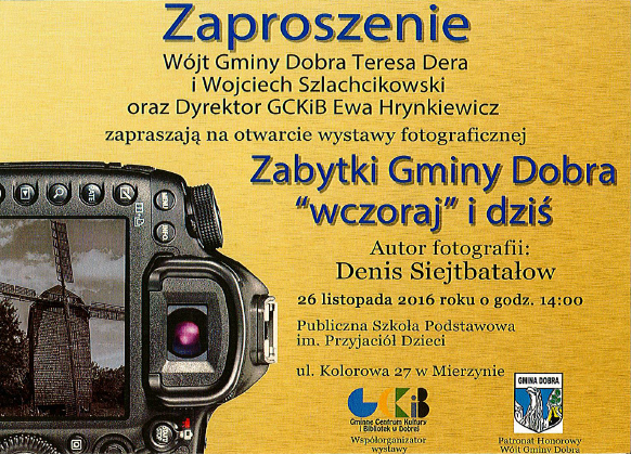 Zabytki Gminy Dobra "wczoraj" i dziś