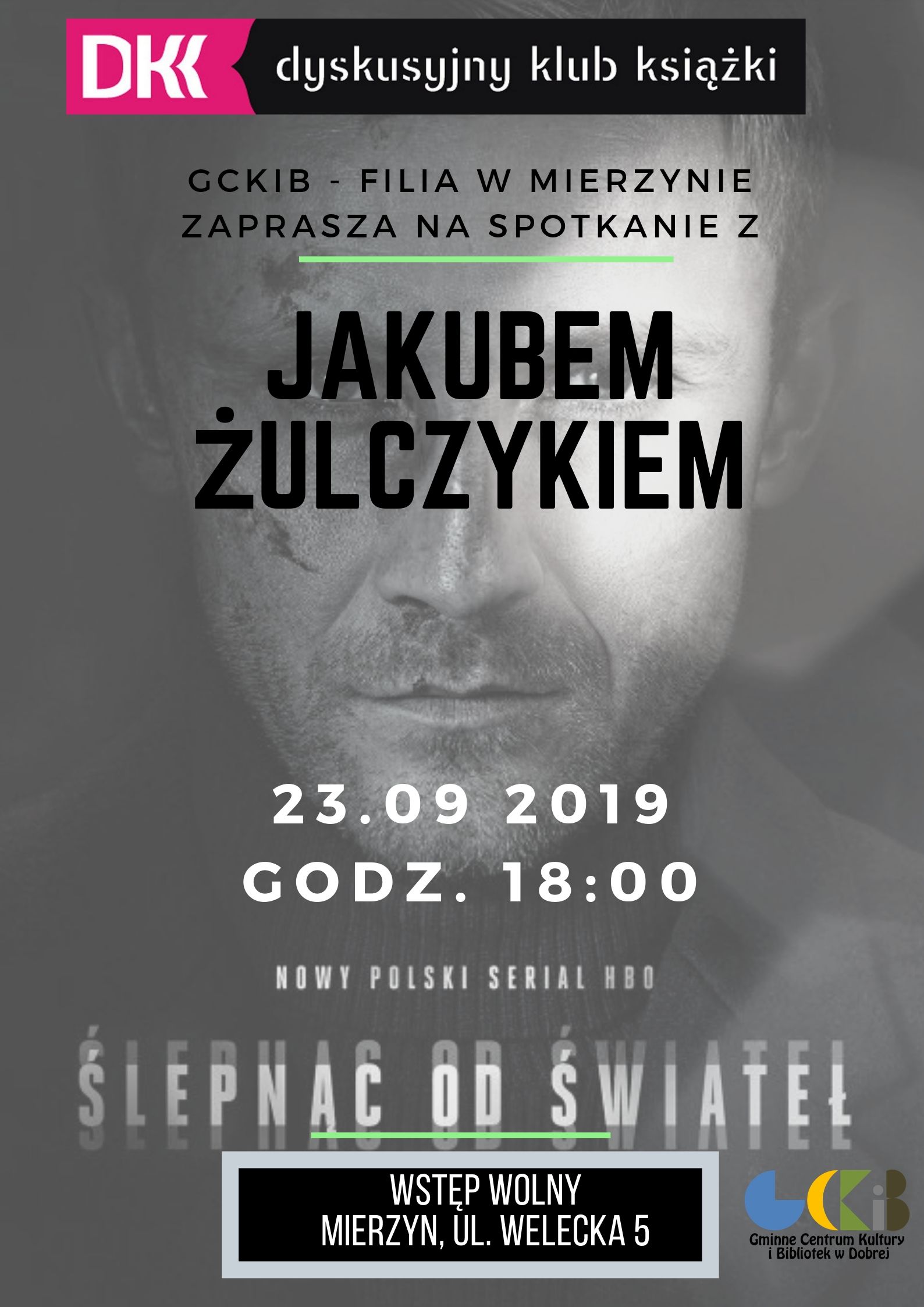 Spotkanie autorskie z Jakubem Żulczykiem